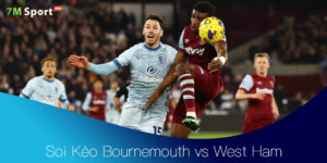 Soi Kèo Bournemouth vs West Ham 22h00 22/11 – Vòng 12 Ngoại Hạng Anh